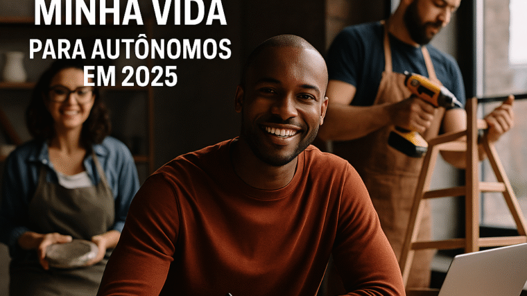 Minha Casa Minha Vida para Autônomos