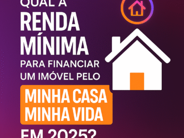 renda mínima para financiar pelo Minha Casa Minha Vida